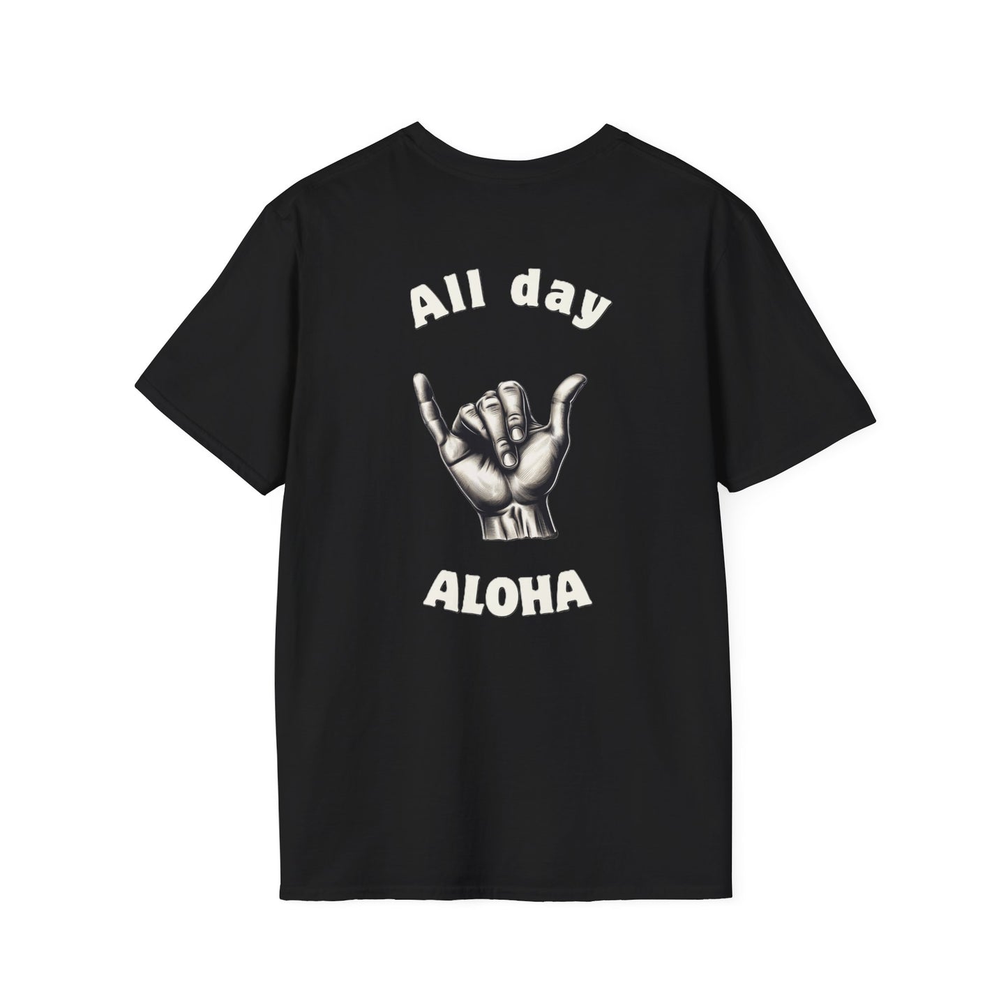 All Day Aloha Design Unisex Aloha T-Shirt